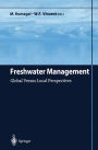 Freshwater Management: Global Versus Local Perspectives