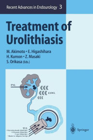 Title: Treatment of Urolithiasis / Edition 1, Author: M. Akimoto