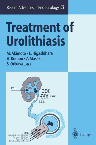 Treatment of Urolithiasis / Edition 1