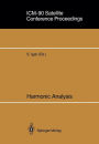 ICM-90 Satellite Conference Proceedings: Harmonic Analysis Proceedings of a Conference held in Sendai, Japan August 14-18, 1990 / Edition 1