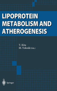 Title: Lipoprotein Metabolism and Atherogenesis, Author: T. Kita