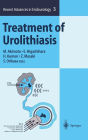 Treatment of Urolithiasis / Edition 1