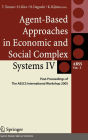 Agent-Based Approaches in Economic and Social Complex Systems IV: Post Proceedings of The AESCS International Workshop 2005 / Edition 1
