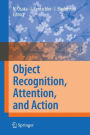 Object Recognition, Attention, and Action / Edition 1