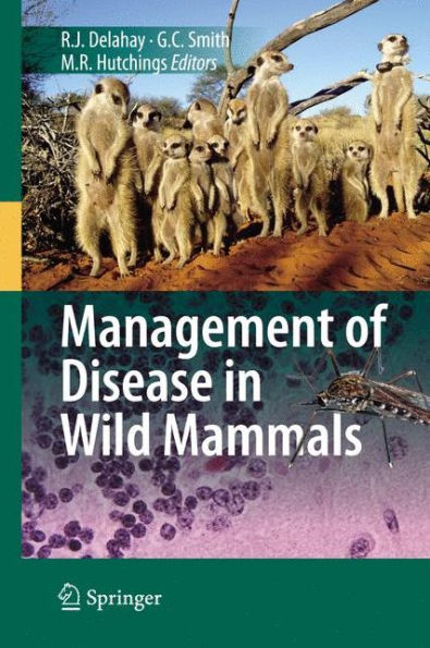 Management of Disease in Wild Mammals / Edition 1