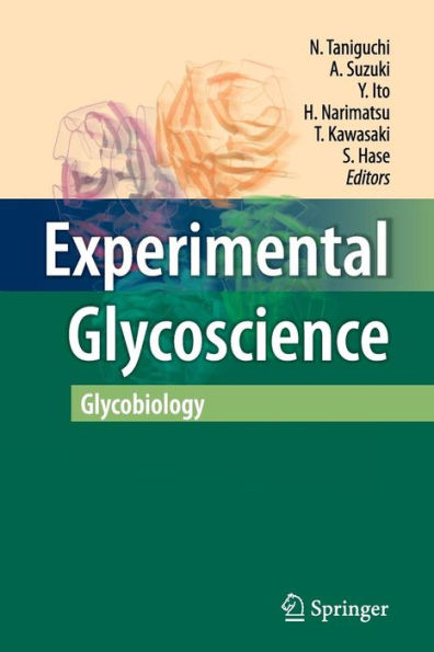 Experimental Glycoscience: Glycobiology / Edition 1