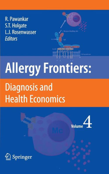 Allergy Frontiers:Diagnosis and Health Economics / Edition 1