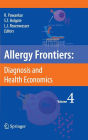 Allergy Frontiers:Diagnosis and Health Economics / Edition 1