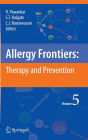 Allergy Frontiers:Therapy and Prevention / Edition 1