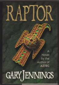 Title: Raptor, Author: Gary Jennings