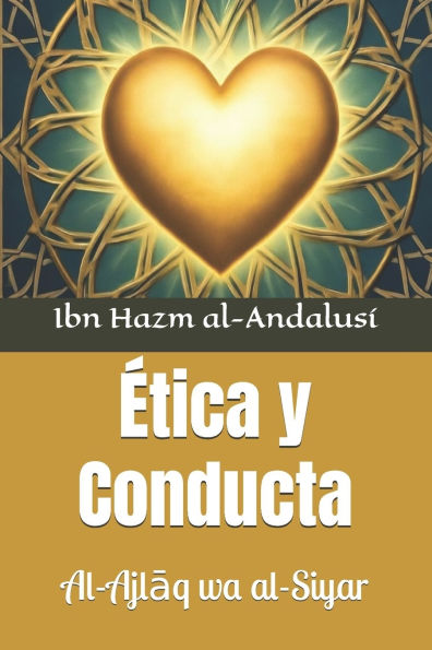 Ã¯Â¿Â½tica y Conducta: Al-Ajlāq wa al-Siyar
