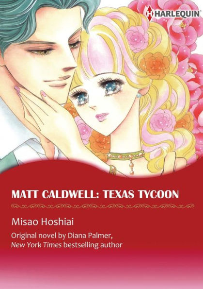 MATT CALDWELL: TEXAS TYCOON: Harlequin comics