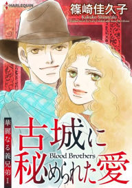 Title: BLOOD BROTHERS: Harlequin comics, Author: BARBARA SCHENCK AND LUCY GORDON