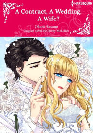 Title: A CONTRACT, A WEDDING, A WIFE?: Harlequin comics, Author: CHRISTY MCKELLEN