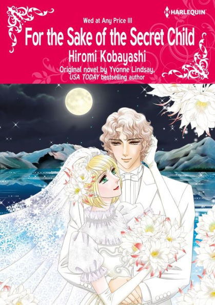 FOR THE SAKE OF THE SECRET CHILD: Harlequin comics