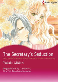 Title: THE SECRETARY'S SEDUCTION: Harlequin comics, Author: Jane Porter