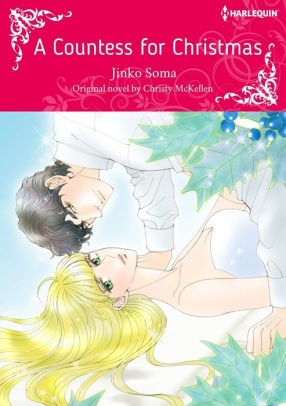 A Countess For Christmas Harlequin Comics By Harlequin Books S A Jinko Soma Nook Book Ebook Barnes Noble