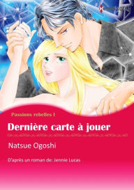 Title: DERNIÈRE CARTE À JOUER: Harlequin comics, Author: Jennie Lucas