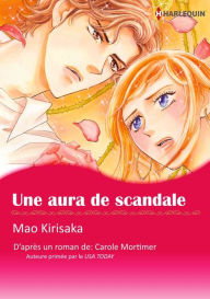 Title: UNE AURA DE SCANDALE: Harlequin comics, Author: Carole Mortimer