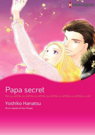 Title: Papa secret: Harlequin comics, Author: Raye Morgan