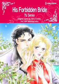 Title: HIS FORBIDDEN BRIDE: Harlequin comics, Author: Sara Craven