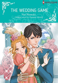 Title: THE WEDDING GAME: Harlequin comics, Author: Christine Merrill