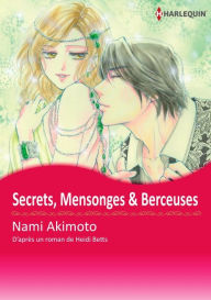 Title: Secrets, Mensonges & Berceuses : Harlequin comics, Author: Heidi Betts