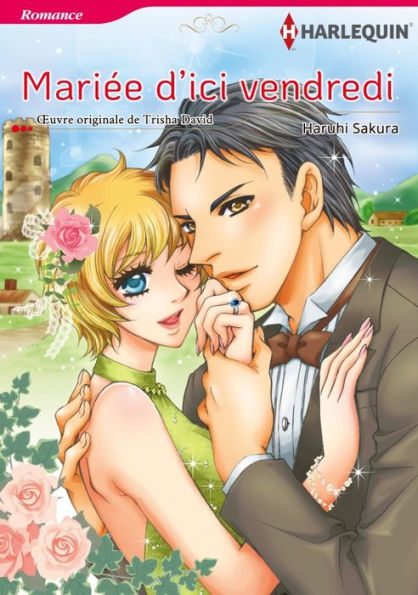 Mariée d'ici vendredi: Harlequin comics