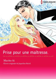 Title: Prise pour une maîtresse.: Harlequin comics, Author: Jacqueline Baird