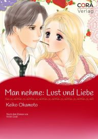 Title: Man nehme: Lust und Liebe: Harlequin comics, Author: Kristi Gold