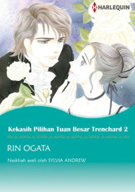 Title: Kekasih Pilihan Tuan Besar Trenchard 2: Harlequin comics, Author: SYLVIA ANDREW