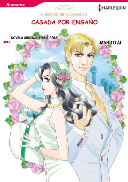 Casada por engaño : Harlequin Manga