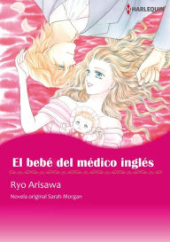 Title: El bebé del médico inglés: Harlequin Manga, Author: SARAH MORGAN