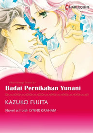 Title: BADAI PERNIKAHAN YUNANI: Harlequin comics, Author: LYNNE GRAHAM