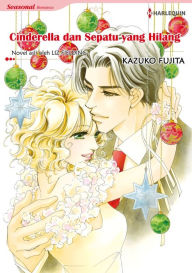 Title: CINDERELLA DAN SEPATU YANG HILANG: Harlequin comics, Author: Liz Fielding