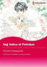 Title: Ang Nobya ni Petrakos: Harlequin comics, Author: Lynne Graham