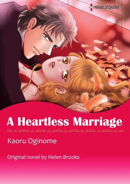 A HEARTLESS MARRIAGE: Harlequin comics