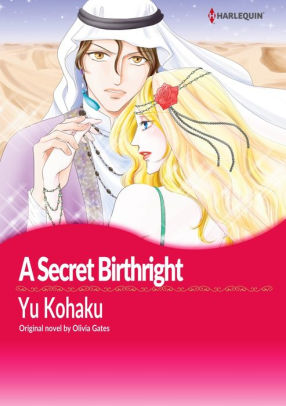 A SECRET BIRTHRIGHT Harlequin Comics A SECRET BIRTHRIGHT Harlequin Comics