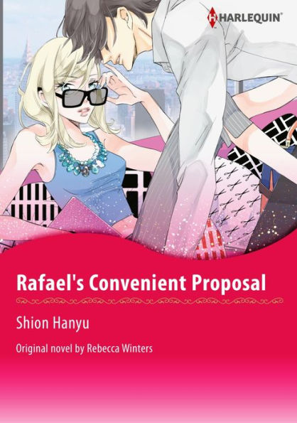 RAFAEL'S CONVENIENT PROPOSAL: Harlequin comics