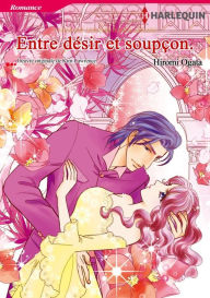 Title: Entre désir et soupçon: Harlequin comics, Author: Harlequin