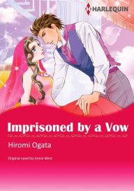 Title: IMPRISONED BY A VOW: Harlequin comics, Author: Annie West