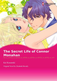 Title: THE SECRET LIFE OF CONNOR MONAHAN: Harlequin comics, Author: Elizabeth Bevarly