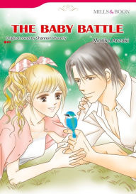 Title: THE BABY BATTLE: Mills&Boon Comics, Author: KATHLEEN SHANNON