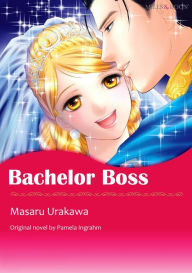 Title: BACHELOR BOSS: Mills&Boon Comics, Author: PAULA D'ETCHEVERRY