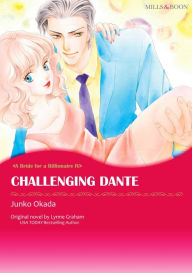 Title: CHALLENGING DANTE: Mills&Boon Comics, Author: LYNNE GRAHAM