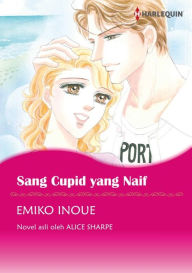 Title: Sang Cupid yang Naif: Harlequin comics, Author: Alice Sharpe