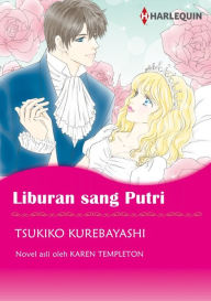 Title: Liburan sang Putri: Harlequin comics, Author: Karen Templeton