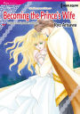 BECOMING THE PRINCE'S WIFE: Harlequin comics