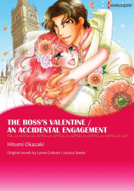Title: THE BOSS'S VALENTINE / AN ACCIDENTAL ENGAGEMENT: Harlequin comics, Author: Lynne graham