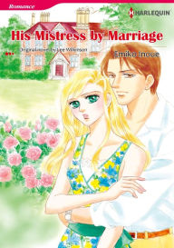 Title: HIS MISTRESS BY MARRIAGE: Harlequin comics, Author: LEE WILKINSON